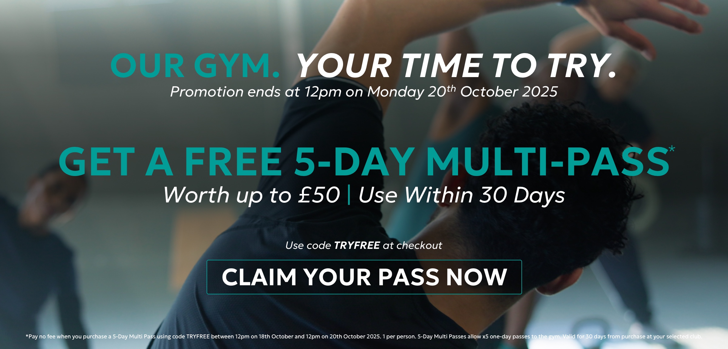 Get Free 5 Day Gym Multi-Pass. Save £50.