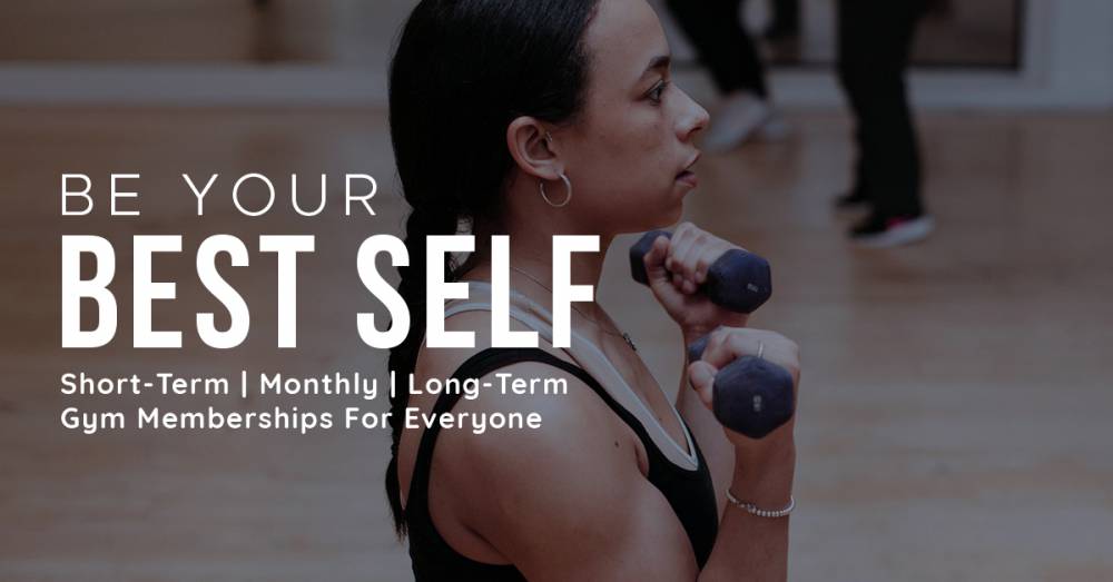 Be Your Best Self - Gym Memberships For Everyone