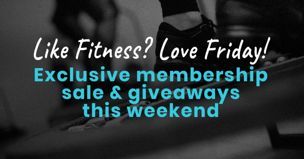Like Fitness? Love Friday!
