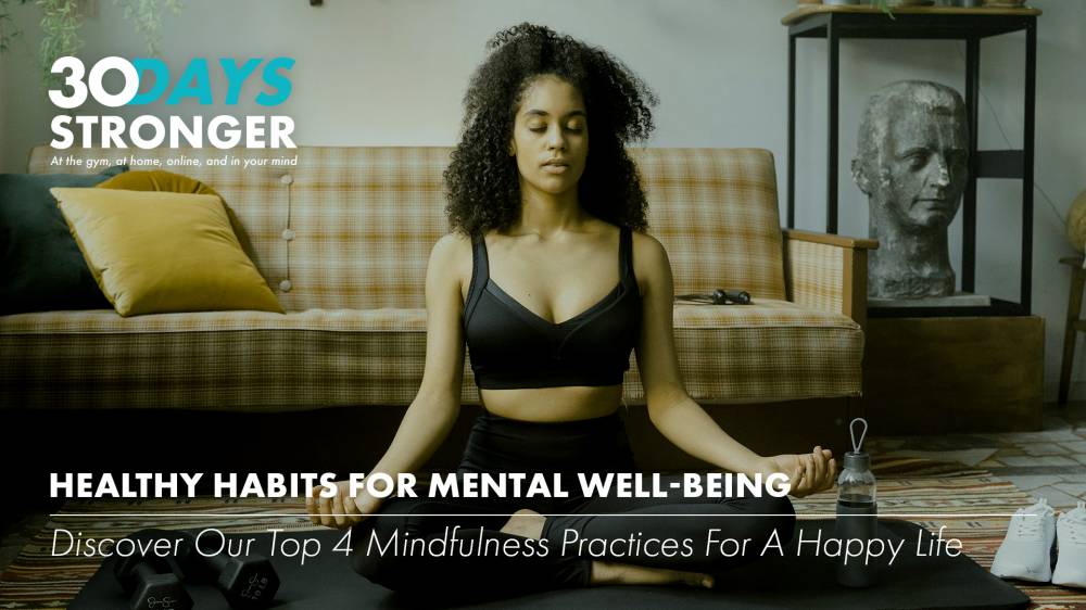 Healthy Habits For Mental Well-Being