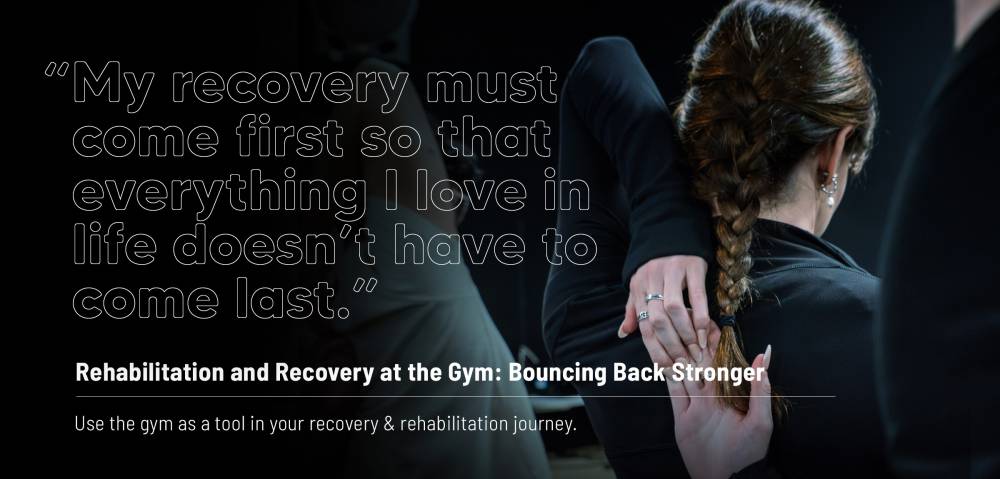 Rehabilitation and Recovery at the Gym: Bouncing Back Stronger