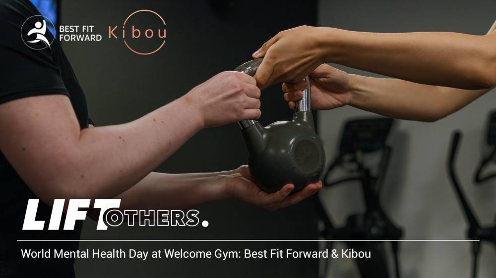 World Mental Health Day at Welcome Gym: Best Fit Forward & Kibou
