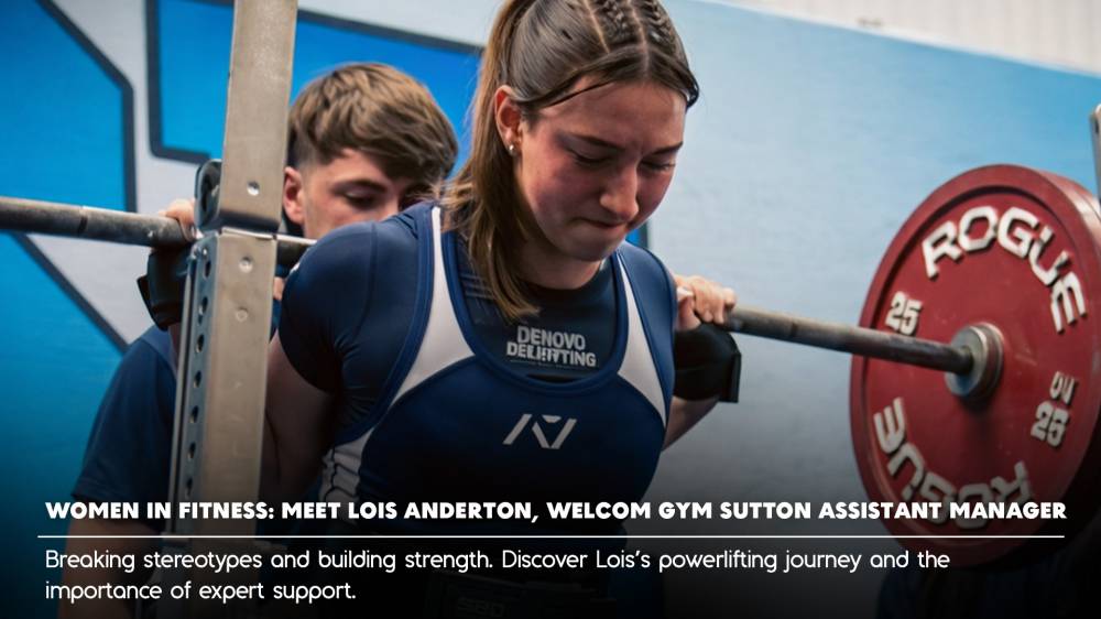 Women in Fitness: Meet Lois Anderton, Welcome Gym Sutton Assistant Manager 